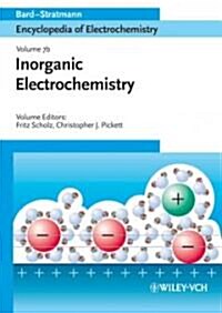 Encyclopedia of Electrochemistry: Inorganic Electrochemistry (Hardcover)