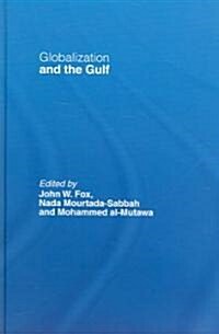 Globalization and the Gulf (Hardcover)