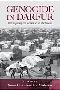 Genocide in Darfur : Investigating the Atrocities in the Sudan (Hardcover)