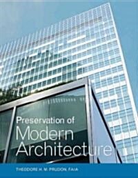 Preservation of Modern Architecture (Hardcover)