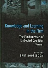 Knowledge And Learning in the Firm (Hardcover)