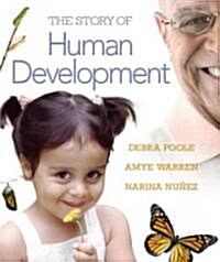 The Story of Human Development [With CDROM] (Hardcover)