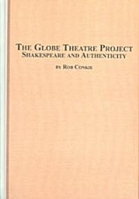 The Globe Theatre Project (Hardcover)