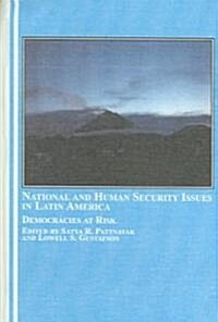 National And Human Security Issues in Latin America (Hardcover)