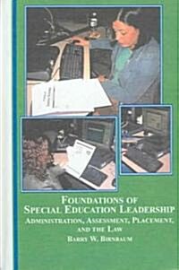 Foundations of Special Education Leadership (Hardcover)