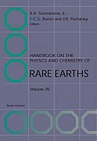 Handbook on the Physics and Chemistry of Rare Earths: Volume 36 (Hardcover)