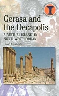 Gerasa and the Decapolis (Paperback)