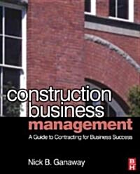 Construction Business Management (Paperback)
