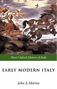Early Modern Italy : 1550-1796 (Paperback)