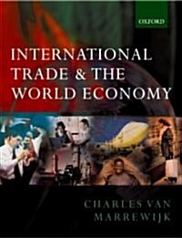 [중고] International Trade and the World Economy (Paperback)