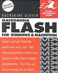 Macromedia Flash MX for Windows and Macintosh: Visual QuickStart Guide (Paperback)