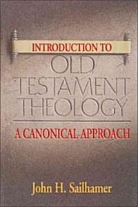Introduction to Old Testament Theology: A Canonical Approach (Paperback)