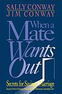 When a Mate Wants Out (Paperback)