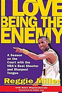 I Love Being the Enemy (Paperback)