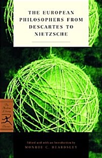 The European Philosophers from Descartes to Nietzsche (Paperback)
