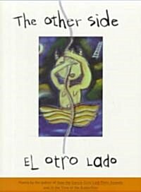 The Other Side/El Otro Lado (Paperback)
