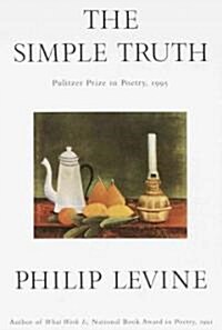 The Simple Truth: Poems (Pulitzer Prize Winner) (Paperback)