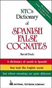 Ntcs Dictionary of Spanish False Cognates (Paperback, Revised)