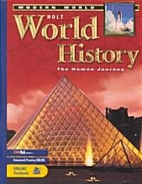 Holt Human Journey: Student Edition Modern World History 2003 (Hardcover, Student)