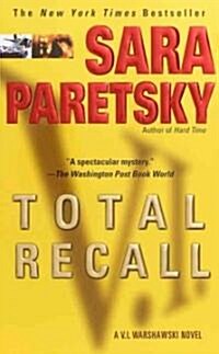 Total Recall: A V. I. Warshawski Novel (Mass Market Paperback)