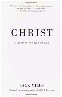 Christ: A Crisis in the Life of God (Paperback)