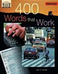 400 Words That Work: A Life Skills Vocabulary Program (Paperback, Revised)