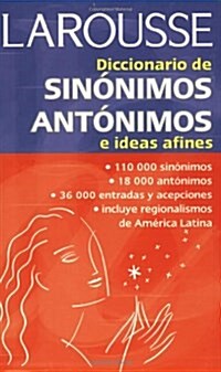 Diccionario de Sin?imos, Ant?imos, E Ideas Afines = Dictionary of Synonyms of Antonyms (Paperback)
