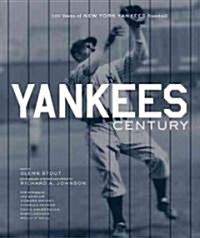 Yankees Century (Hardcover)