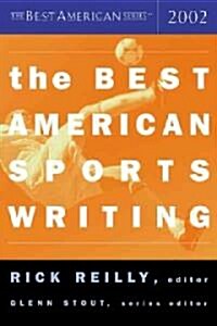 The Best American Sports Writing 2002 (Hardcover)