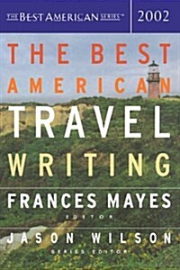 [중고] The Best American Travel Writing 2002 (Paperback, 2002, 2002)