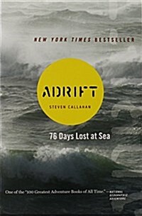 Adrift: Seventy-Six Days Lost at Sea (Paperback)