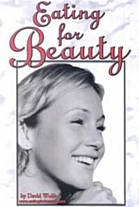 Eating for Beauty (Paperback)