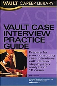 Vault Case Interview Practice Guide (Paperback)