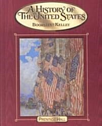 A History of the United States Student Edition 2002c Seventh Edition (Hardcover, 6)