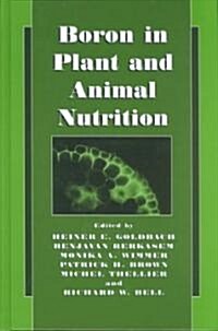 Boron in Plant and Animal Nutrition (Hardcover, 2002)
