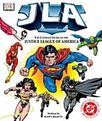 The Ultimate Guide to the Justice League of America (Hardcover)
