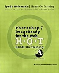 Photoshop 7/Imageready for the Web Hands-On Training [With CDROM] (Paperback)