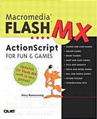 Macromedia Flash MX ActionScript for Fun and Games [With CDROM] (Other)