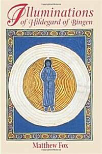 Illuminations of Hildegard of Bingen (Paperback, 2)