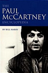 The Paul McCartney Encyclopedia (Paperback)