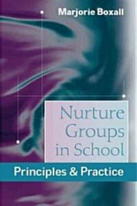 Nurture Groups in School (Paperback)