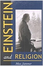 Einstein and Religion: Physics and Theology (Paperback)