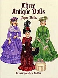 Three Antique Dolls (Paperback)