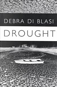 Drought and Say What You Like (Paperback)