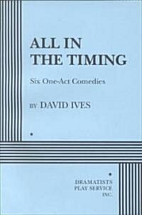 All in the Timing (Paperback)