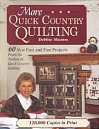 More Quick Country Quilting (Paperback)