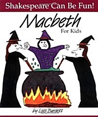 Macbeth for Kids (Paperback)