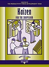 Kaizen for the Shop Floor: A Zero-Waste Environment with Process Automation (Paperback)