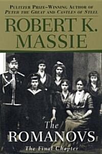 [중고] The Romanovs: The Final Chapter (Paperback)