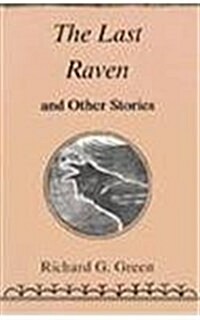 The Last Raven and Other Stories (Paperback)